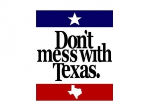 Dont mess with Texas